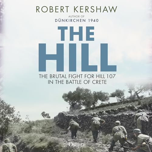 The Hill Audiolibro Por Robert Kershaw arte de portada