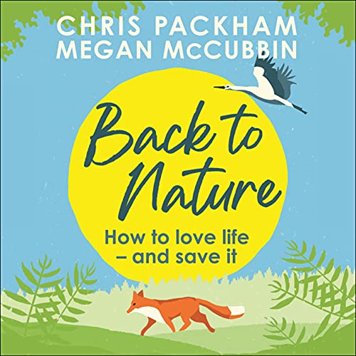 Back to Nature Audiolibro Por Chris Packham, Megan McCubbin arte de portada