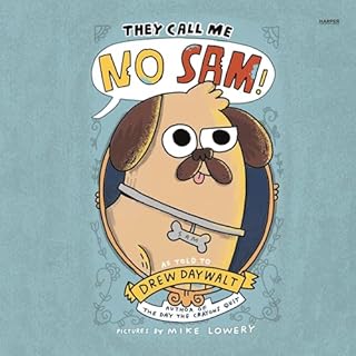 They Call Me No Sam! Audiobook By Drew Daywalt cover art