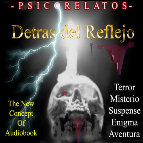 Detras del Reflejo [Behind the Reflection (Texto Completo)] cover art