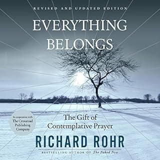 Everything Belongs Audiobook By Richard Rohr cover art