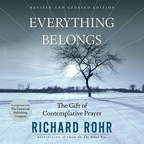 Everything Belongs Audiolivro Por Richard Rohr capa