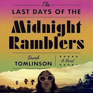 The Last Days of the Midnight Ramblers Audiolibro Por Sarah Tomlinson arte de portada