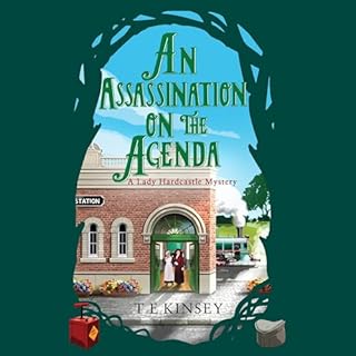 An Assassination on the Agenda Audiobook By T E Kinsey cover art