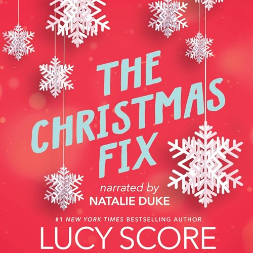 The Christmas Fix Audiolibro Por Lucy Score arte de portada