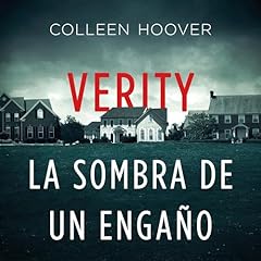 Couverture de Verity. La sombra de un engaño