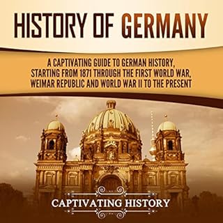 History of Germany Audiobook By Captivating History cover art