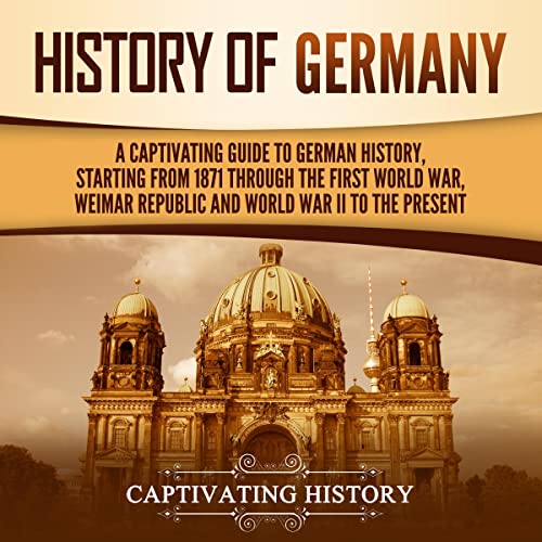 History of Germany Audiolibro Por Captivating History arte de portada