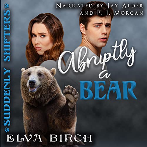 Abruptly a Bear Audiolibro Por Elva Birch arte de portada