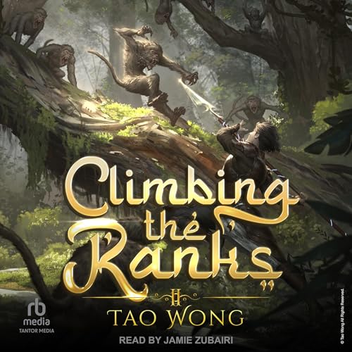 Climbing the Ranks 2 Audiobook By Tao Wong cover art