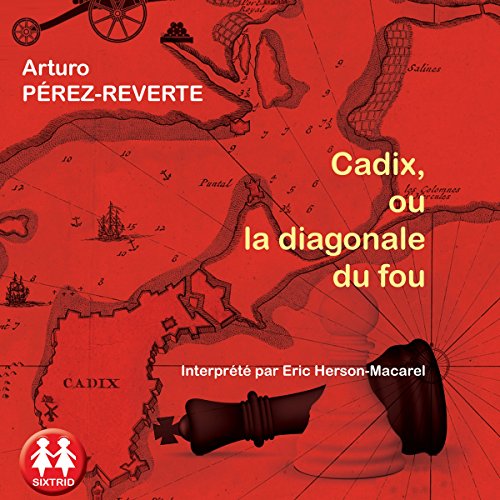 Cadix, ou la diagonale du fou cover art