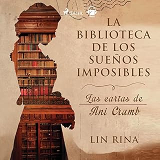 La biblioteca de los sueños imposibles Audiolibro Por Lin Rina, Ana Guelbenzu arte de portada