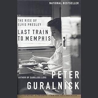 Last Train to Memphis Audiolibro Por Peter Guralnick arte de portada