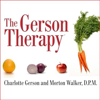 The Gerson Therapy Audiolibro Por Charlotte Gerson, Morton Walker arte de portada