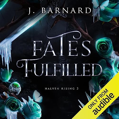 Fates Fulfilled Audiolibro Por J. Barnard arte de portada