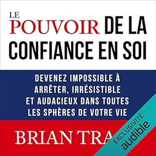 Page de couverture de Le pouvoir de la confiance en soi