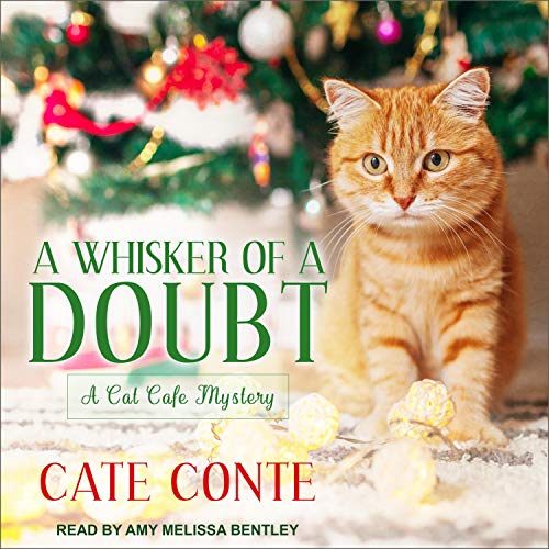 A Whisker of a Doubt Audiobook By Cate Conte cover art