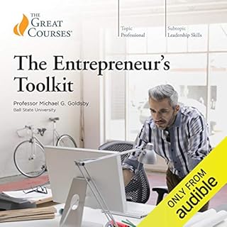 The Entrepreneur's Toolkit Audiobook By Michael Goldsby, The Great Courses cover art