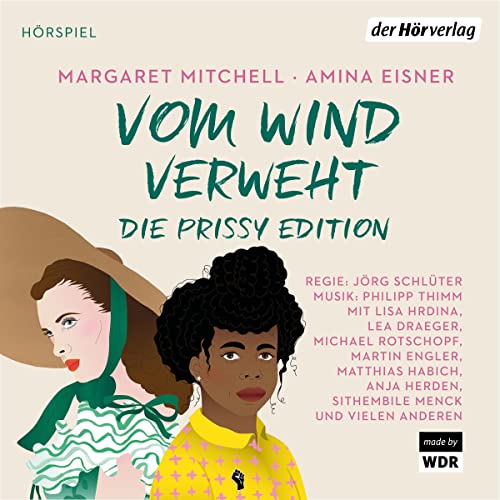 Vom Wind verweht - Die Prissy Edition Audiolibro Por Margaret Mitchell, Amina Eisner, Andreas Nohl arte de portada