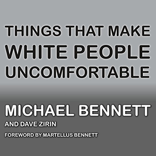 Couverture de Things That Make White People Uncomfortable