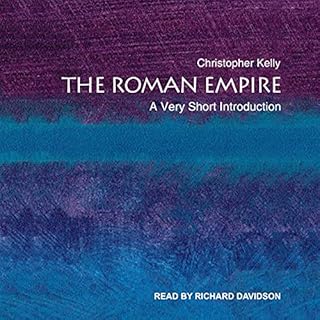 The Roman Empire Audiobook By Christopher Kelly cover art