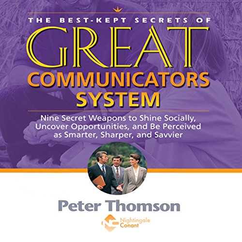 The Best Kept Secrets of Great Communicators cover art