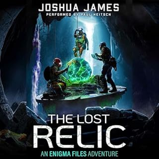 The Lost Relic Audiobook By Joshua James cover art