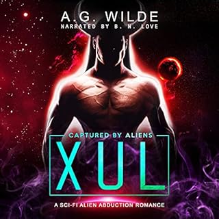 Xul (A Sci-fi Alien Abduction Romance) Audiobook By A. G. Wilde cover art