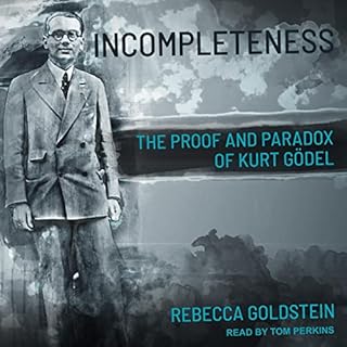 Incompleteness Audiobook By Rebecca Goldstein cover art