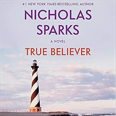 True Believer Audiolibro Por Nicholas Sparks arte de portada