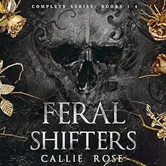 Feral Shifters: The Complete Series cover art