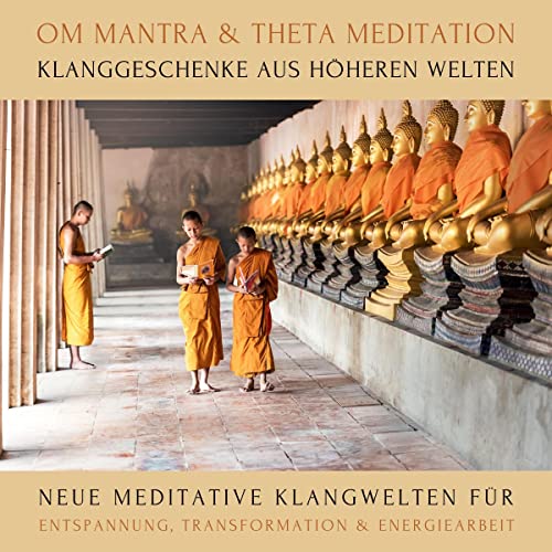 OM Mantra / Theta Meditation - Klanggeschenke aus höheren Welten cover art