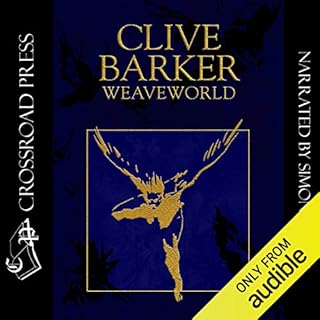 Weaveworld Audiobook By Clive Barker cover art