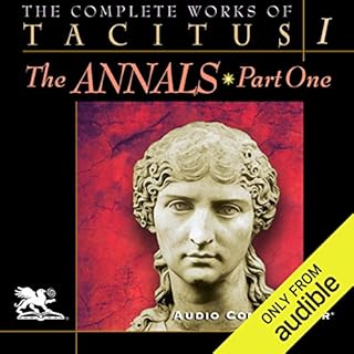 The Complete Works of Tacitus: Volume 1: The Annals, Part 1 Audiolibro Por Cornelius Tacitus arte de portada