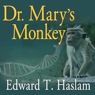 Dr. Mary's Monkey Audiobook By Edward T. Haslam cover art