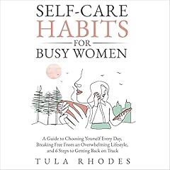 Self-Care Habits for Busy Women cover art