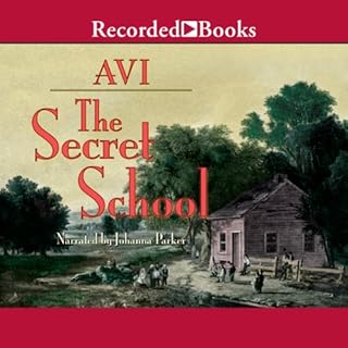 The Secret School Audiobook By Avi cover art