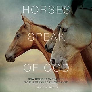 Horses Speak of God Audiolibro Por Laurie M. Brock arte de portada