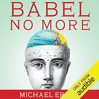 Babel No More Audiobook By Michael Erard cover art