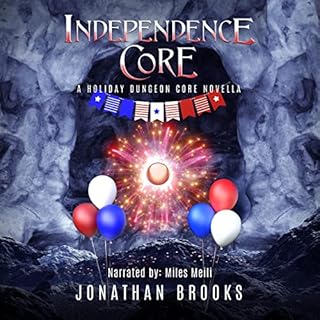 Independence Core Audiobook By Jonathan Brooks cover art