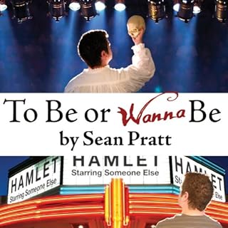 To Be or Wanna Be Audiobook By Sean Pratt cover art