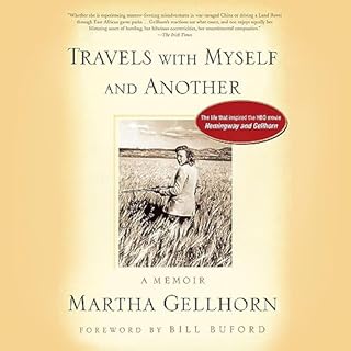 Travels with Myself and Another Audiolibro Por Martha Gellhorn arte de portada