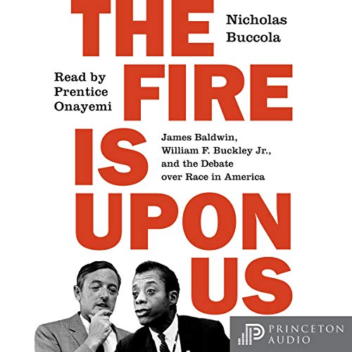 The Fire Is upon Us Audiobook By Nicholas Buccola cover art