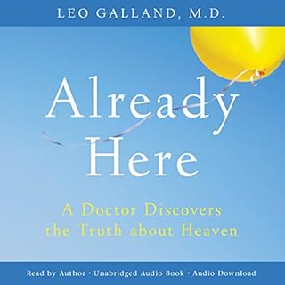 Already Here Audiobook By Leo Galland M.D. cover art