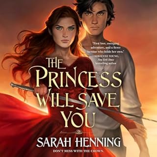 The Princess Will Save You Audiolibro Por Sarah Henning arte de portada