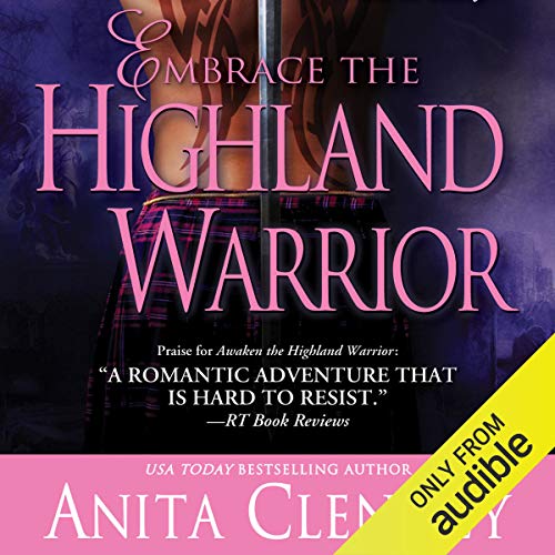 Page de couverture de Embrace the Highland Warrior