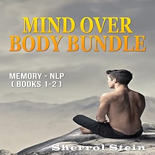 Mind Over Body Bundle, Books 1 and 2 Audiobook By Sherrol Stein cover art