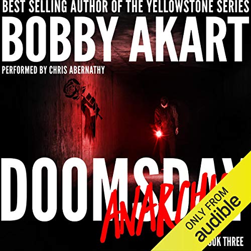 Doomsday Anarchy: A Post-Apocalyptic Survival Thriller Audiolibro Por Bobby Akart arte de portada