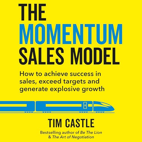 The Momentum Sales Model Audiolibro Por Tim Castle arte de portada