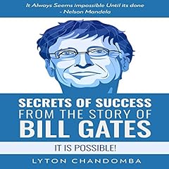 Secrets of Success from the Story of Bill Gates cover art